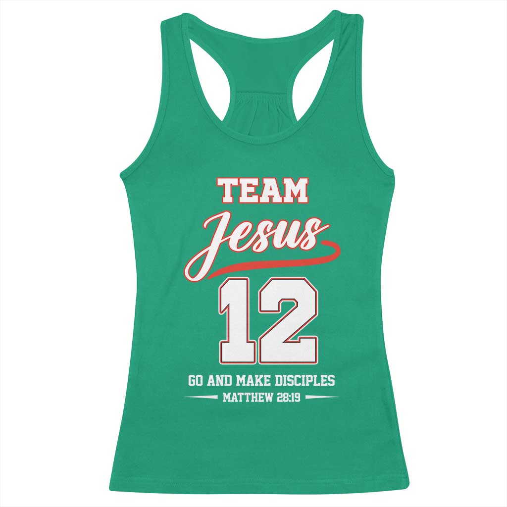 Team Jesus 12 Christian Sports Style Racerback Tank Top Go And Make Disciples Matthew 28:19 Faith Athletic Inspired Gift