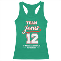 Team Jesus 12 Christian Sports Style Racerback Tank Top Go And Make Disciples Matthew 28:19 Faith Athletic Inspired Gift