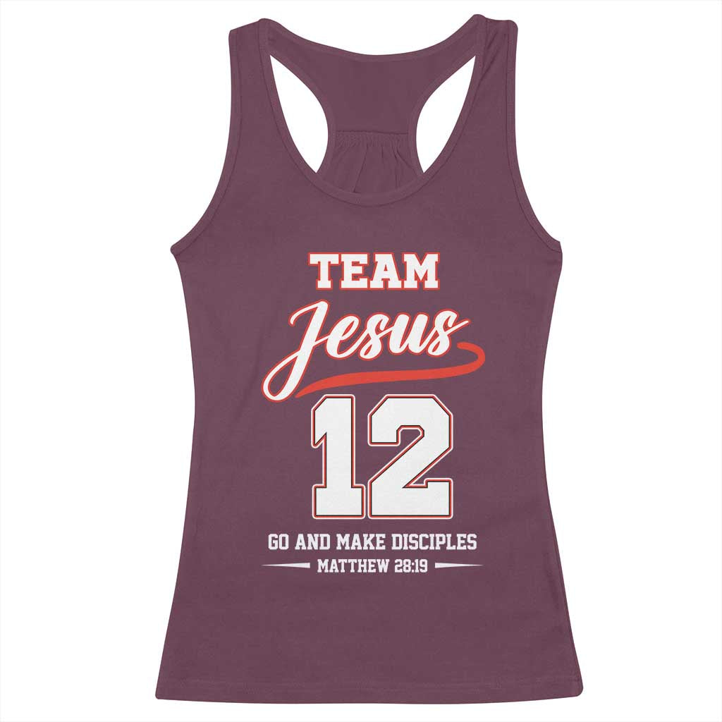 Team Jesus 12 Christian Sports Style Racerback Tank Top Go And Make Disciples Matthew 28:19 Faith Athletic Inspired Gift