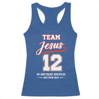 Team Jesus 12 Christian Sports Style Racerback Tank Top Go And Make Disciples Matthew 28:19 Faith Athletic Inspired Gift