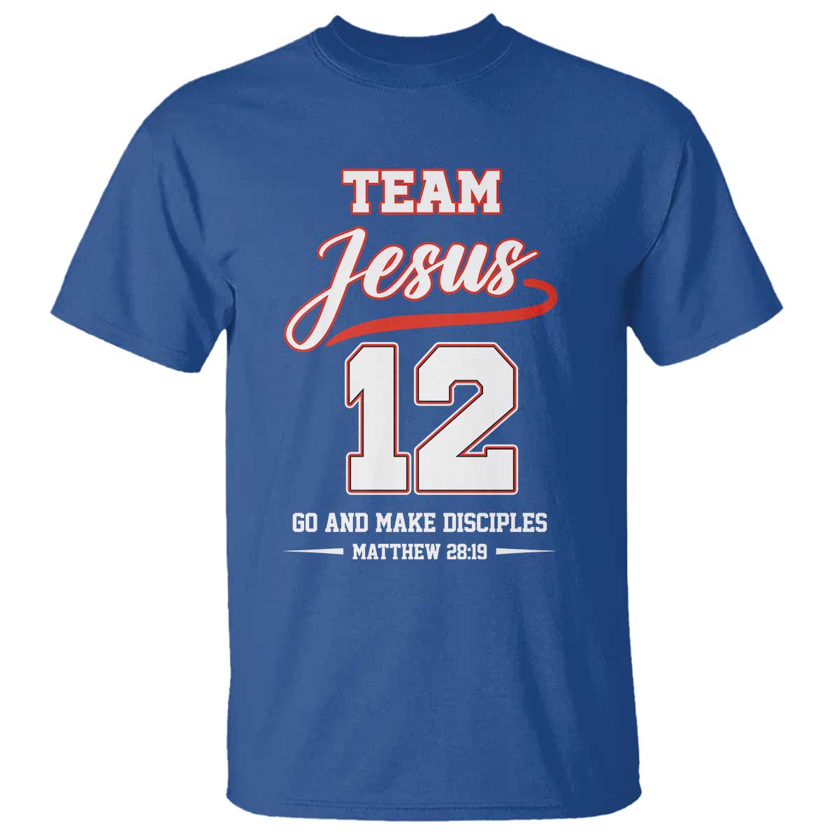 Team Jesus 12 Christian Sports Style T Shirt Go And Make Disciples Matthew 28:19 Faith Athletic Inspired Gift
