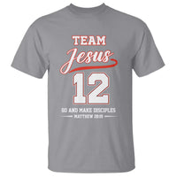 Team Jesus 12 Christian Sports Style T Shirt Go And Make Disciples Matthew 28:19 Faith Athletic Inspired Gift