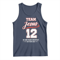 Team Jesus 12 Christian Sports Style Tank Top Go And Make Disciples Matthew 28:19 Faith Athletic Inspired Gift