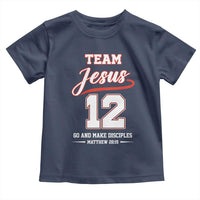 Team Jesus 12 Christian Sports Style Toddler T Shirt Go And Make Disciples Matthew 28:19 Faith Athletic Inspired Gift