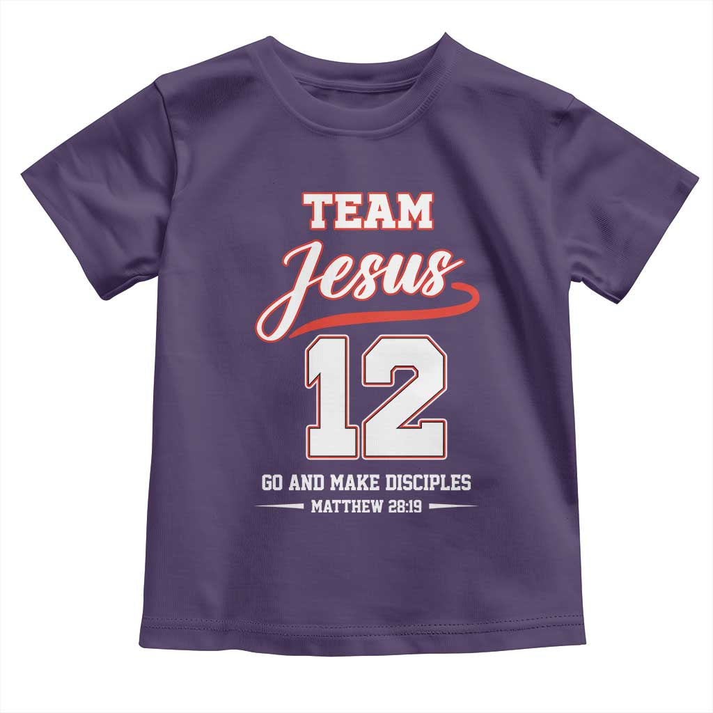 Team Jesus 12 Christian Sports Style Toddler T Shirt Go And Make Disciples Matthew 28:19 Faith Athletic Inspired Gift