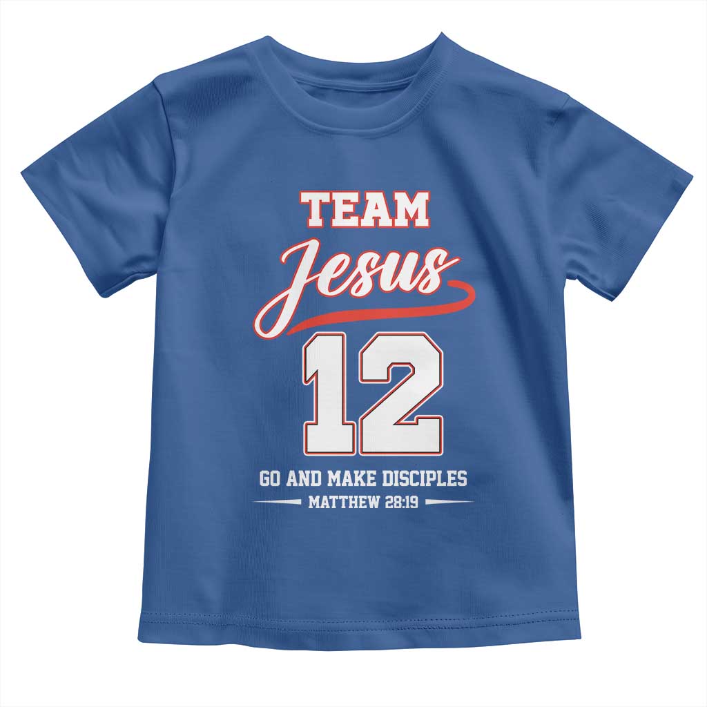 Team Jesus 12 Christian Sports Style Toddler T Shirt Go And Make Disciples Matthew 28:19 Faith Athletic Inspired Gift