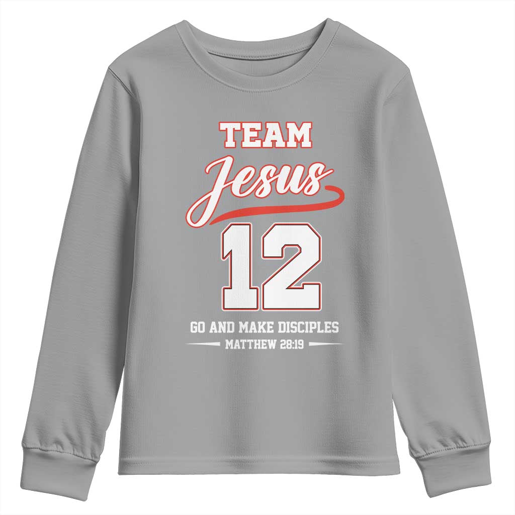 Team Jesus 12 Christian Sports Style Youth Sweatshirt Go And Make Disciples Matthew 28:19 Faith Athletic Inspired Gift