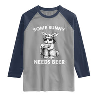 Some Bunny Needs Beer Funny Easter Drinking Humor Raglan Shirt Cool Rabbit with Sunglasses Graphic Gift