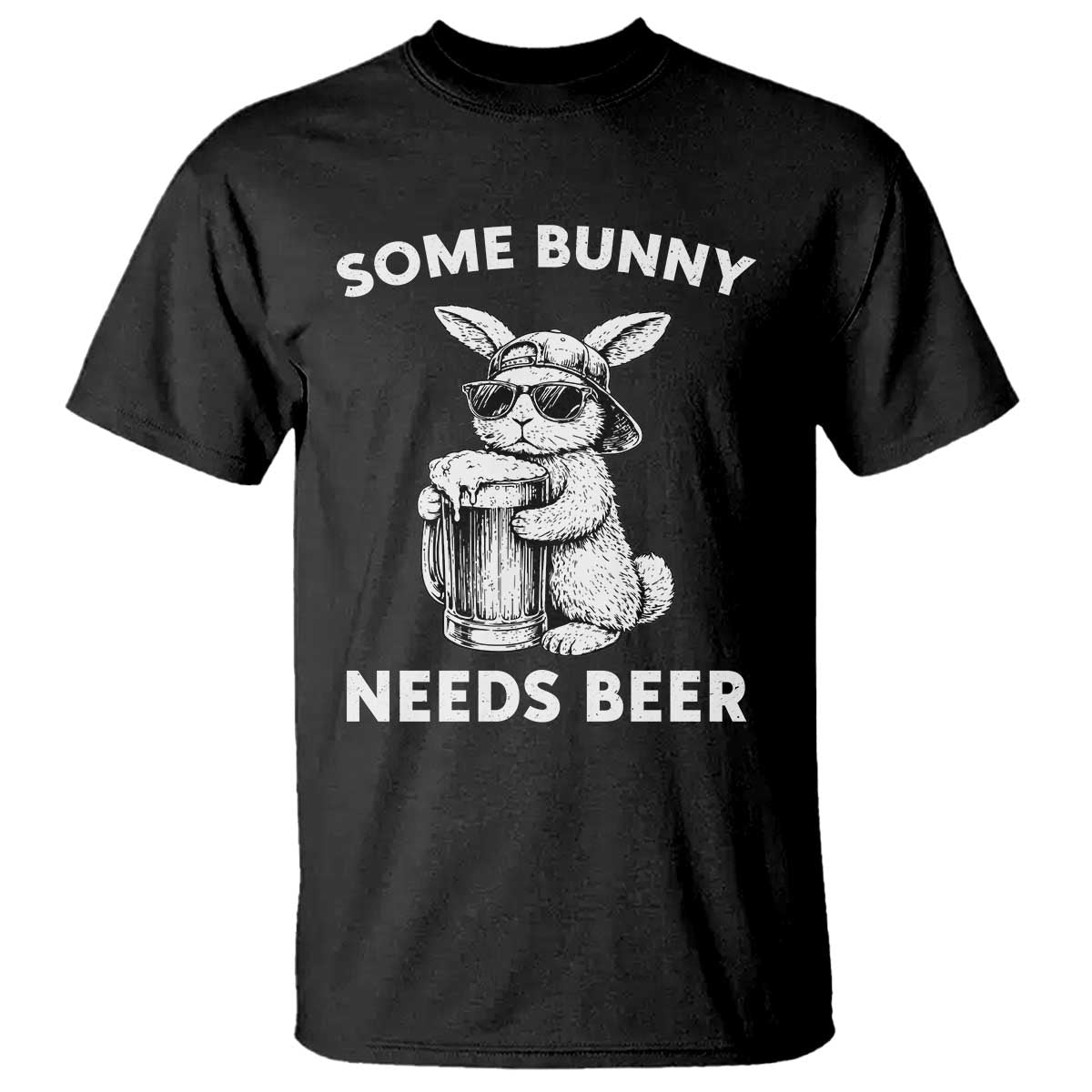 Some Bunny Needs Beer Funny Easter Drinking Humor T Shirt Cool Rabbit with Sunglasses Graphic Gift