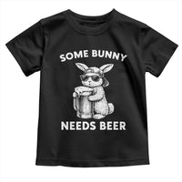 Some Bunny Needs Beer Funny Easter Drinking Humor Toddler T Shirt Cool Rabbit with Sunglasses Graphic Gift