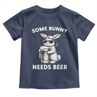 Some Bunny Needs Beer Funny Easter Drinking Humor Toddler T Shirt Cool Rabbit with Sunglasses Graphic Gift