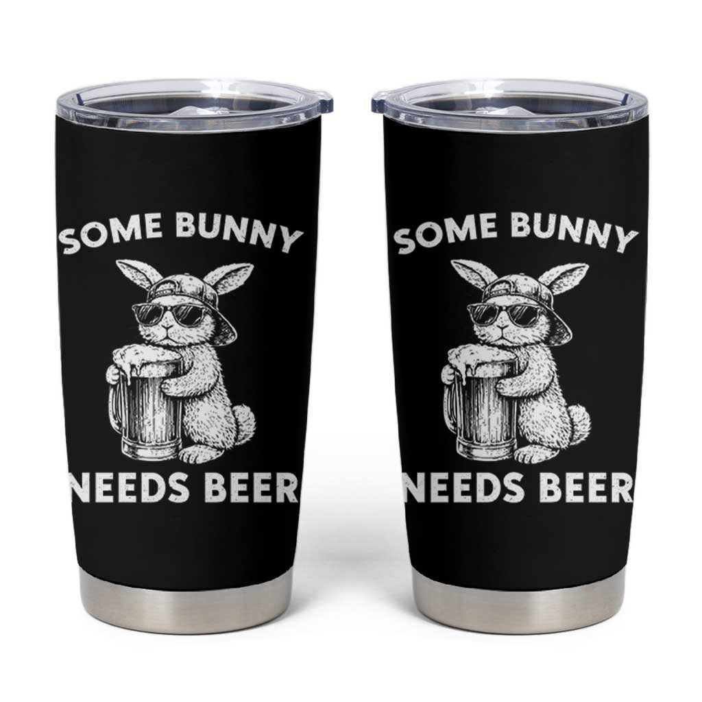 Some Bunny Needs Beer Funny Easter Drinking Humor Tumbler Cup Cool Rabbit with Sunglasses Graphic Gift