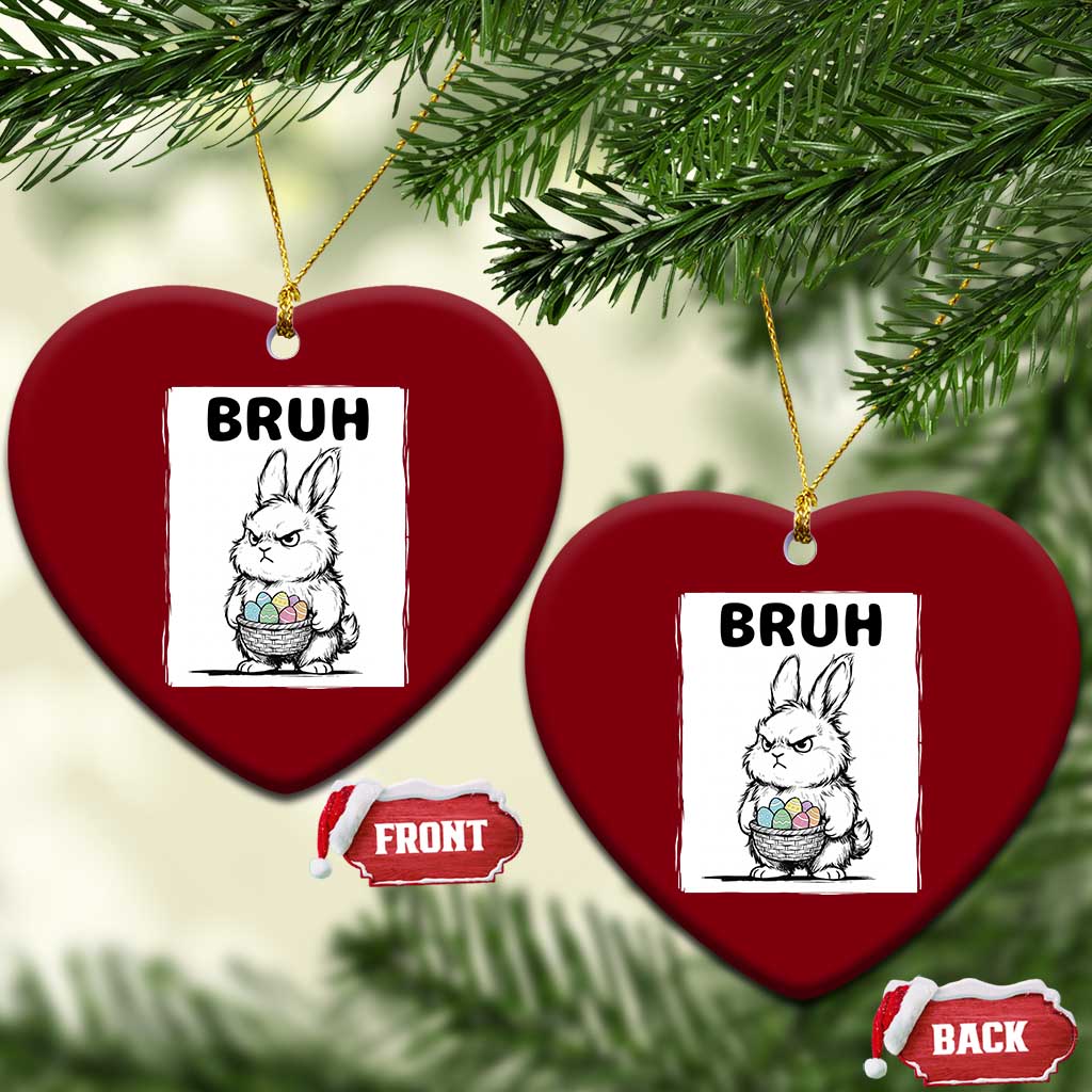Bruh Angry Easter Bunny with Eggs Basket Ceramic Ornament Funny Rabbit Meme Humor Graphic Gift