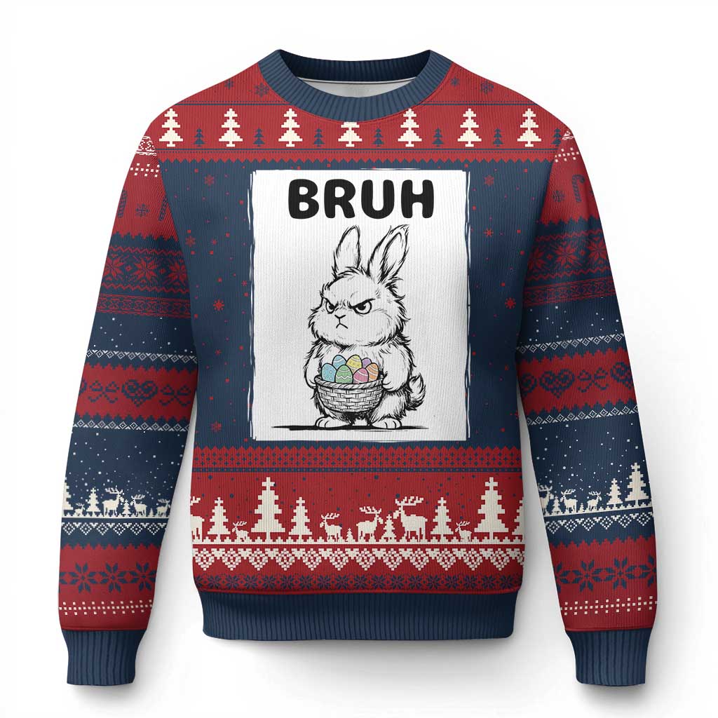Bruh Angry Easter Bunny with Eggs Basket Ugly Christmas Sweater Funny Rabbit Meme Humor Graphic Gift
