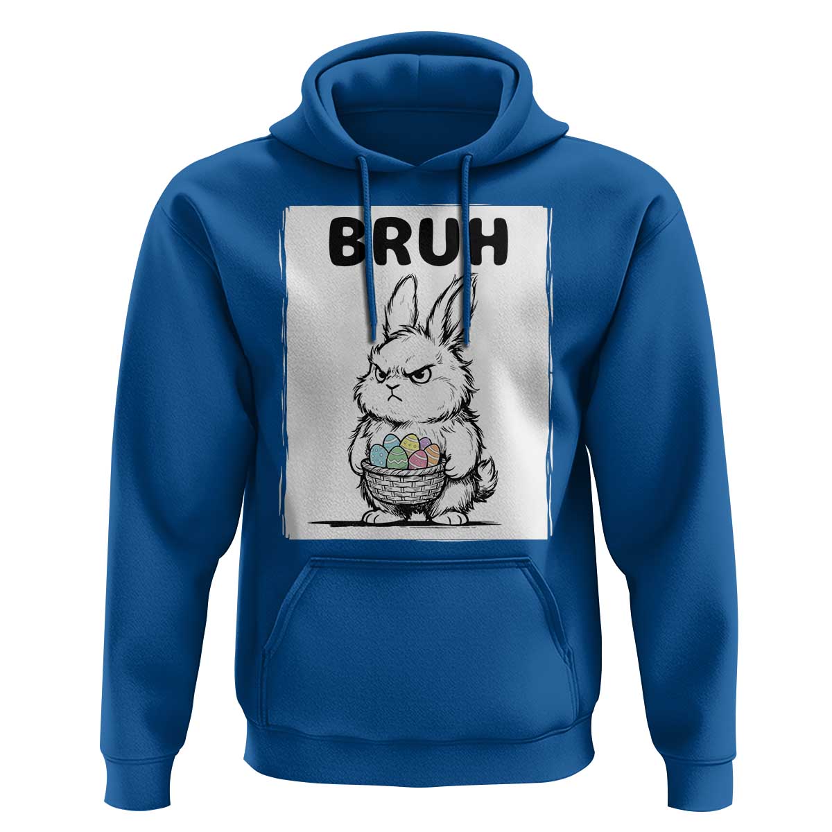 Bruh Angry Easter Bunny with Eggs Basket Hoodie Funny Rabbit Meme Humor Graphic Gift