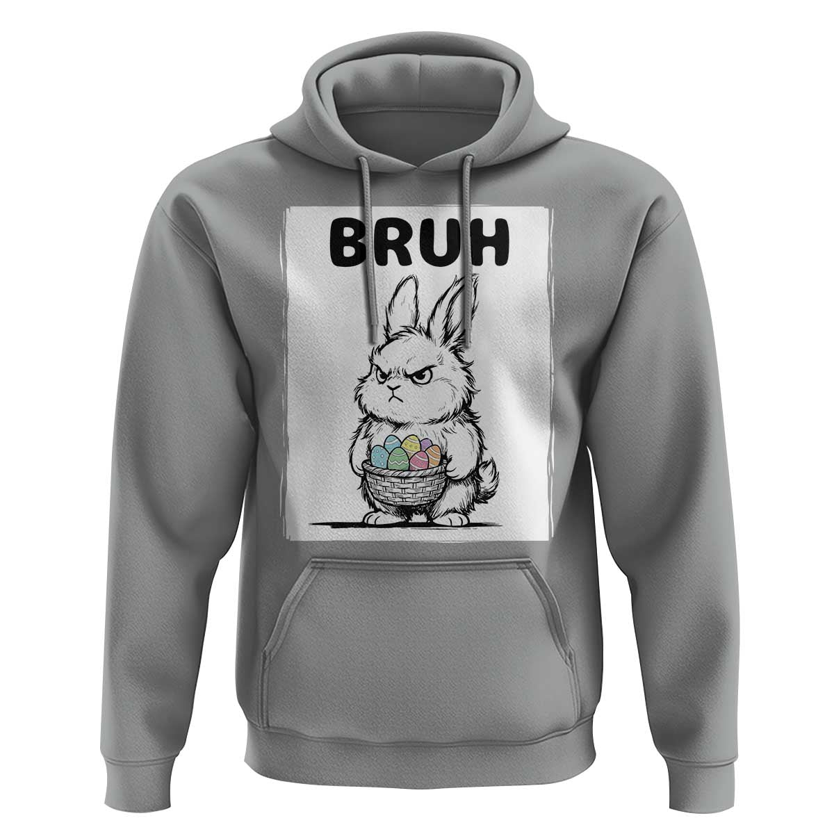 Bruh Angry Easter Bunny with Eggs Basket Hoodie Funny Rabbit Meme Humor Graphic Gift