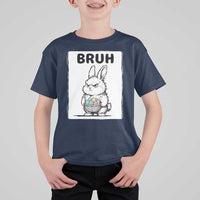 Bruh Angry Easter Bunny with Eggs Basket T Shirt For Kid Funny Rabbit Meme Humor Graphic Gift