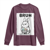 Bruh Angry Easter Bunny with Eggs Basket Long Sleeve Shirt Funny Rabbit Meme Humor Graphic Gift