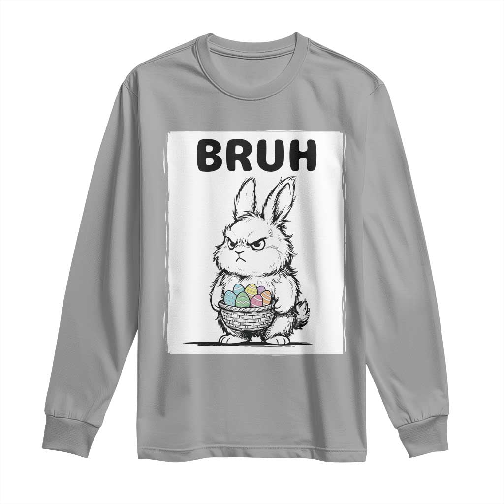 Bruh Angry Easter Bunny with Eggs Basket Long Sleeve Shirt Funny Rabbit Meme Humor Graphic Gift
