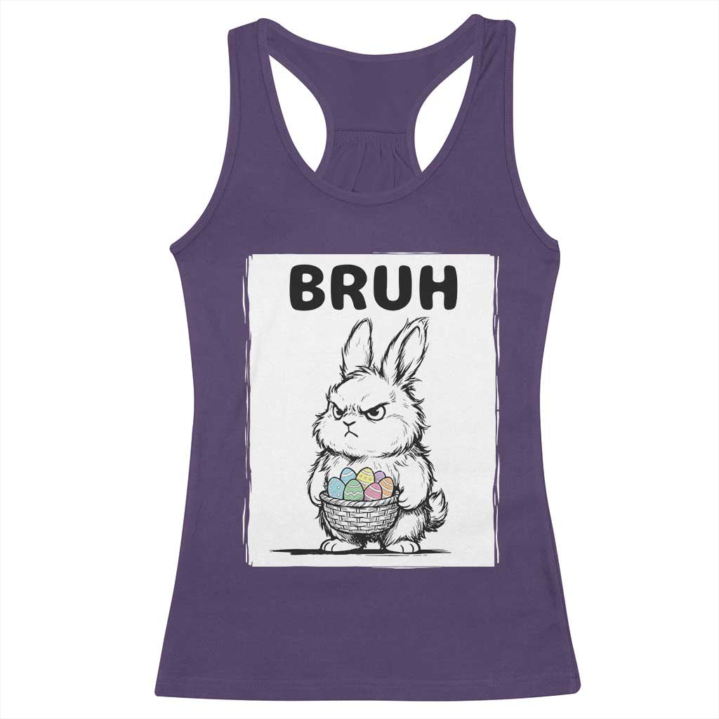 Bruh Angry Easter Bunny with Eggs Basket Racerback Tank Top Funny Rabbit Meme Humor Graphic Gift