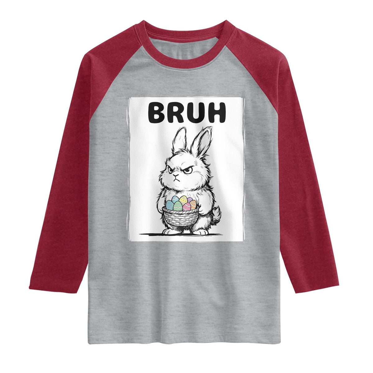 Bruh Angry Easter Bunny with Eggs Basket Raglan Shirt Funny Rabbit Meme Humor Graphic Gift