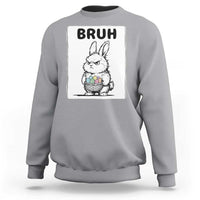 Bruh Angry Easter Bunny with Eggs Basket Sweatshirt Funny Rabbit Meme Humor Graphic Gift