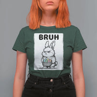 Bruh Angry Easter Bunny with Eggs Basket T Shirt For Women Funny Rabbit Meme Humor Graphic Gift