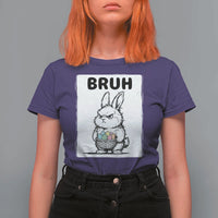 Bruh Angry Easter Bunny with Eggs Basket T Shirt For Women Funny Rabbit Meme Humor Graphic Gift