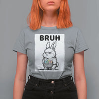 Bruh Angry Easter Bunny with Eggs Basket T Shirt For Women Funny Rabbit Meme Humor Graphic Gift