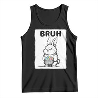 Bruh Angry Easter Bunny with Eggs Basket Tank Top Funny Rabbit Meme Humor Graphic Gift
