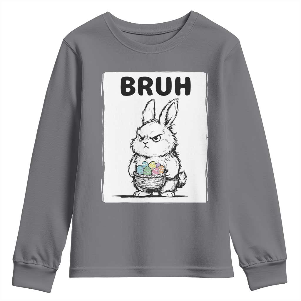 Bruh Angry Easter Bunny with Eggs Basket Youth Sweatshirt Funny Rabbit Meme Humor Graphic Gift