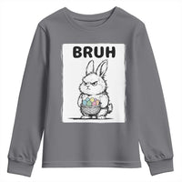 Bruh Angry Easter Bunny with Eggs Basket Youth Sweatshirt Funny Rabbit Meme Humor Graphic Gift