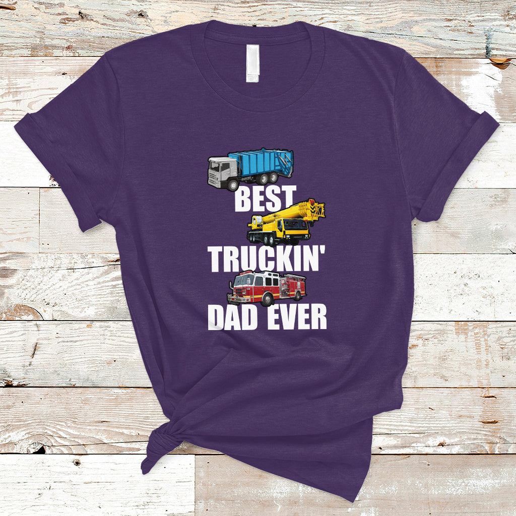Trucker Dad T Shirt Best Trucking Dad Ever Funny Truck Driver Trucker Father's Day Gift for Trucker Daddy Men - Wonder Print Shop