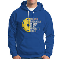 Funny Pickleball Hoodie Not My Son My Daughter In Law Is My Favorite Child - Wonder Print Shop