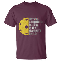 Funny Pickleball T Shirt Not My Son My Daughter In Law Is My Favorite Child - Wonder Print Shop