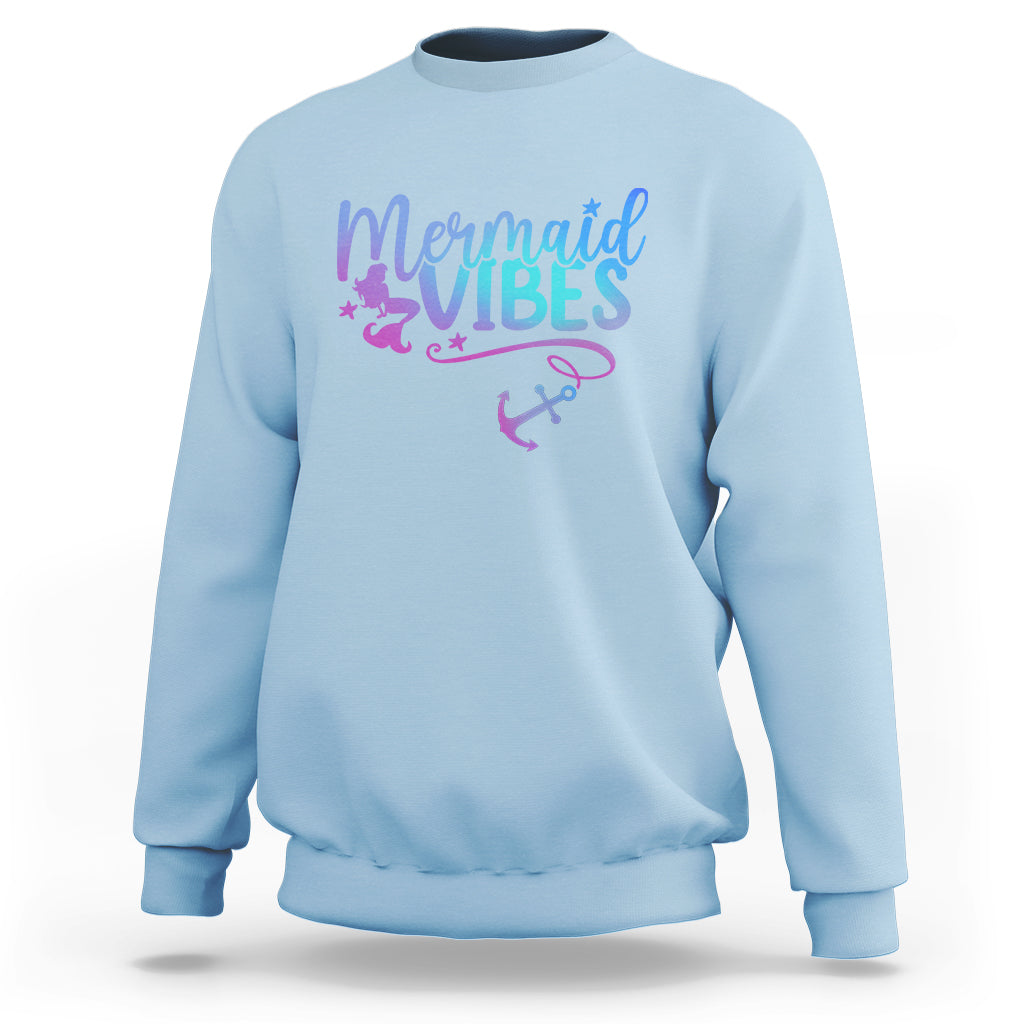 Mermaid Vibes For Women Girl Mythical Creature Sweatshirt - Wonder Print Shop