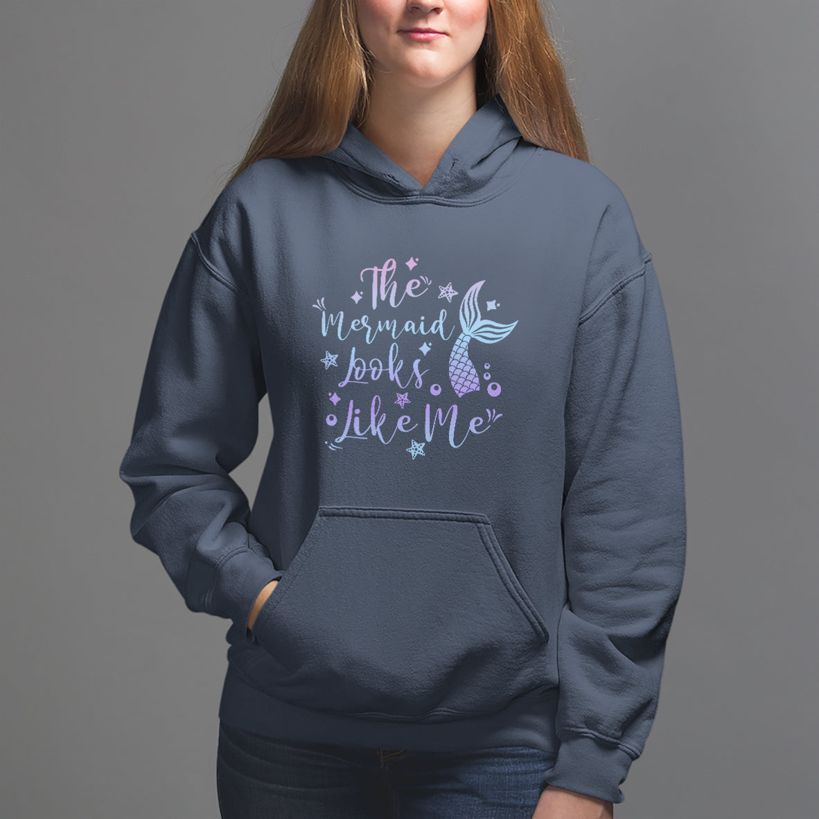 Funny Mythical The Mermaid Looks Like Me Hoodie - Wonder Print Shop