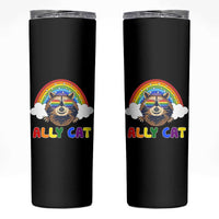 Ally Street Cat Rainbow Raccoon Skinny Tumbler Funny LGBTQ+ Pride Support