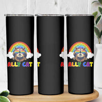Ally Street Cat Rainbow Raccoon Skinny Tumbler Funny LGBTQ+ Pride Support