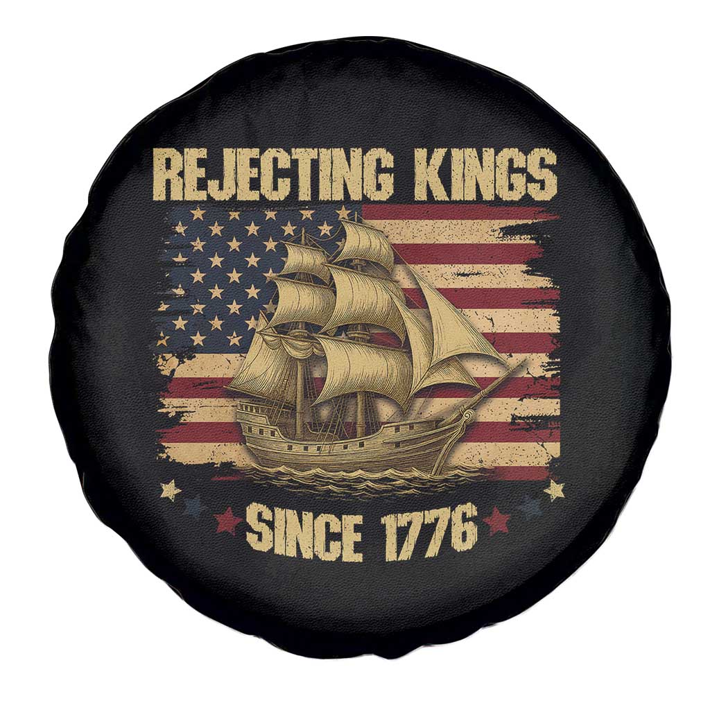 Rejecting Kings Since 1776 Spare Tire Cover Historic Ship Sailboat Distressed American Flag