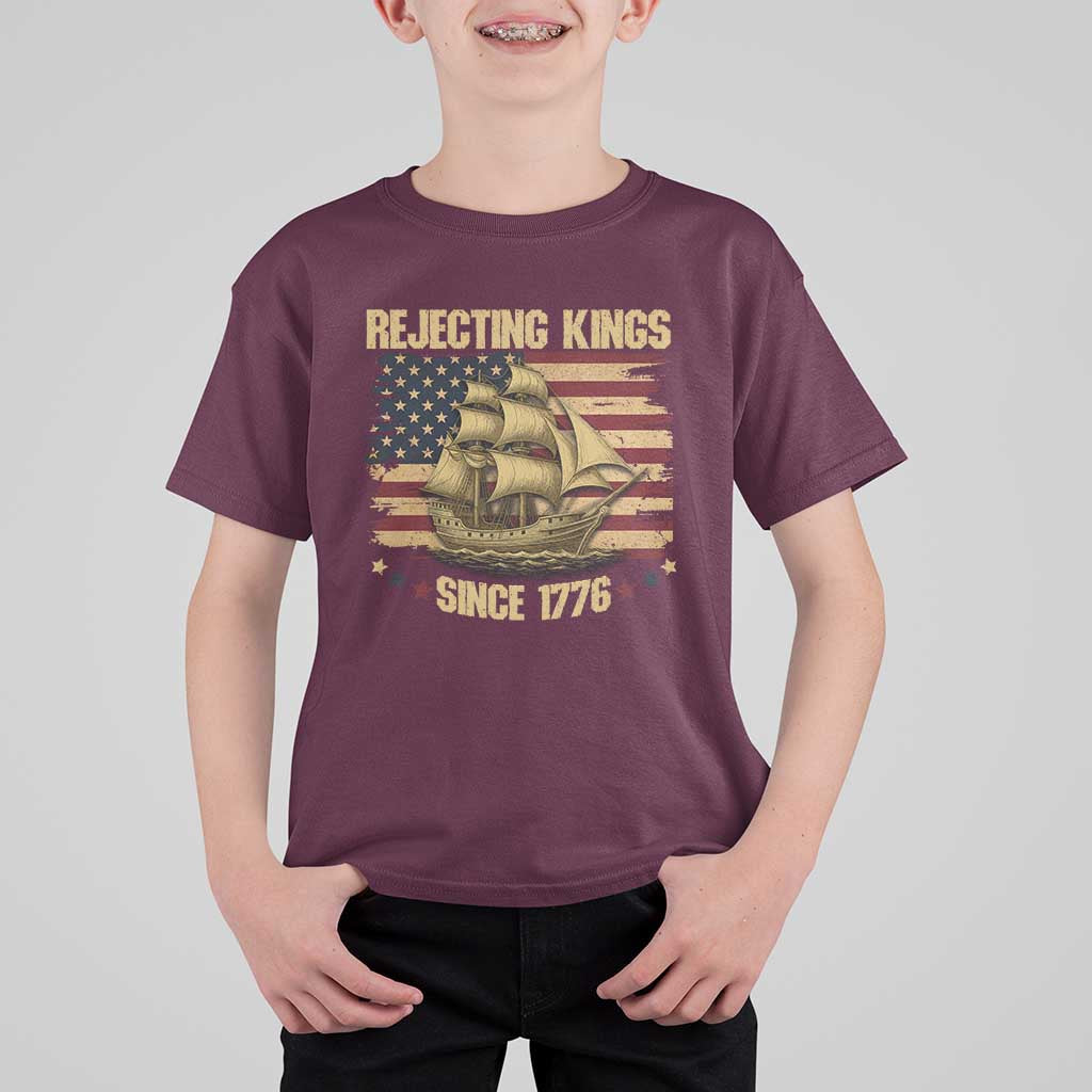 Rejecting Kings Since 1776 T Shirt For Kid Historic Ship Sailboat Distressed American Flag