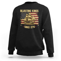 Rejecting Kings Since 1776 Sweatshirt Historic Ship Sailboat Distressed American Flag