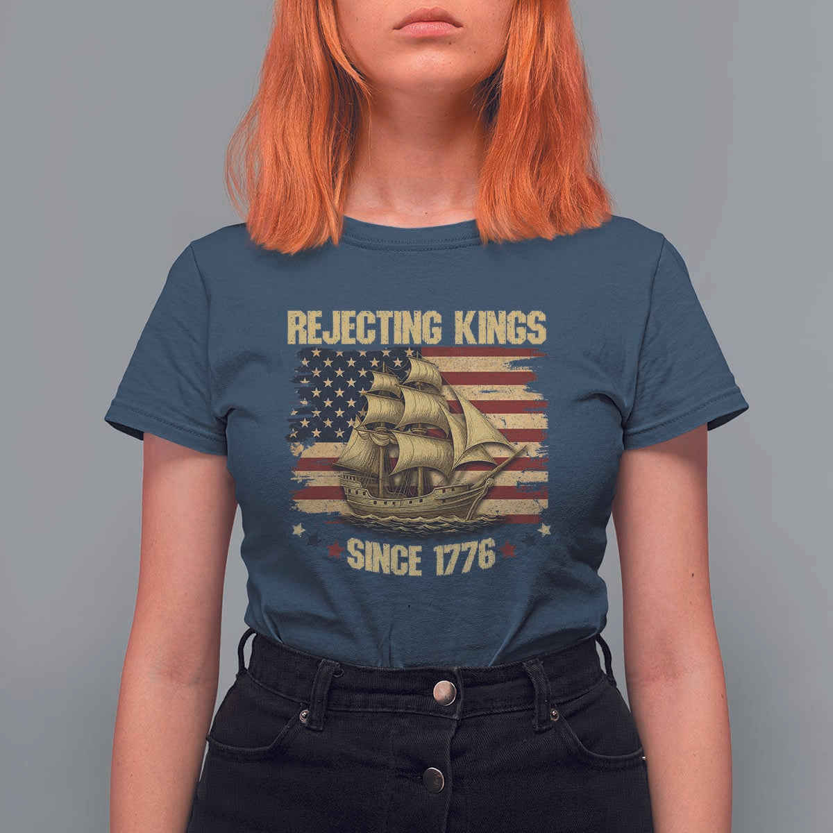 Rejecting Kings Since 1776 T Shirt For Women Historic Ship Sailboat Distressed American Flag
