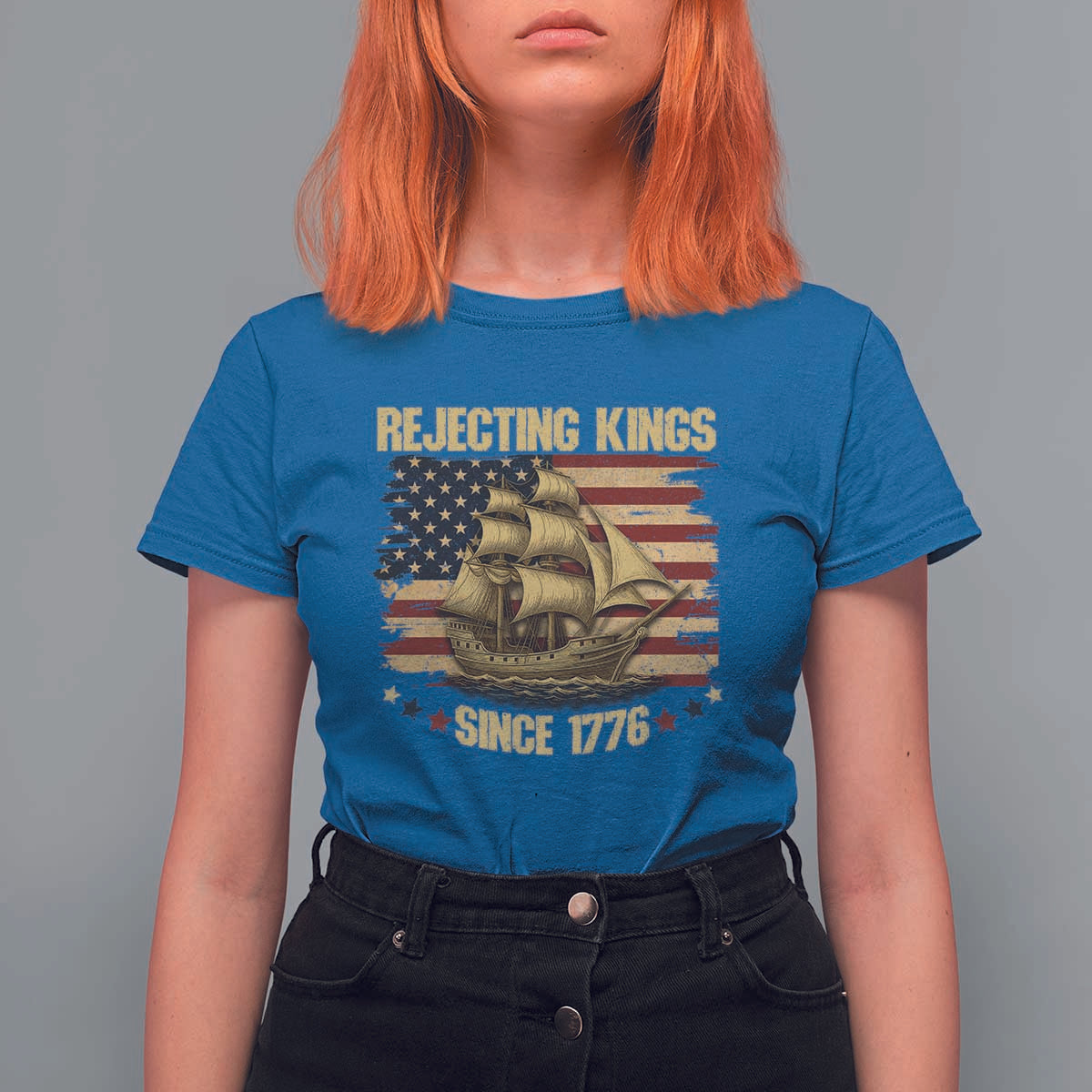 Rejecting Kings Since 1776 T Shirt For Women Historic Ship Sailboat Distressed American Flag