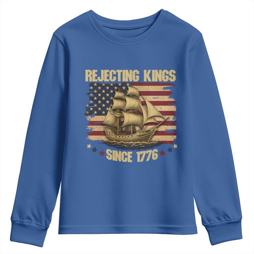 Rejecting Kings Since 1776 Youth Sweatshirt Historic Ship Sailboat Distressed American Flag