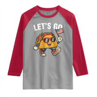 Let’s Go Taco Patriotic Raglan Shirt Funny 4th of July Food Humor