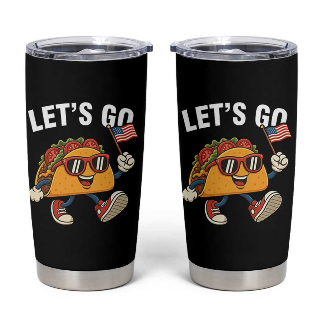 Let’s Go Taco Patriotic Tumbler Cup Funny 4th of July Food Humor