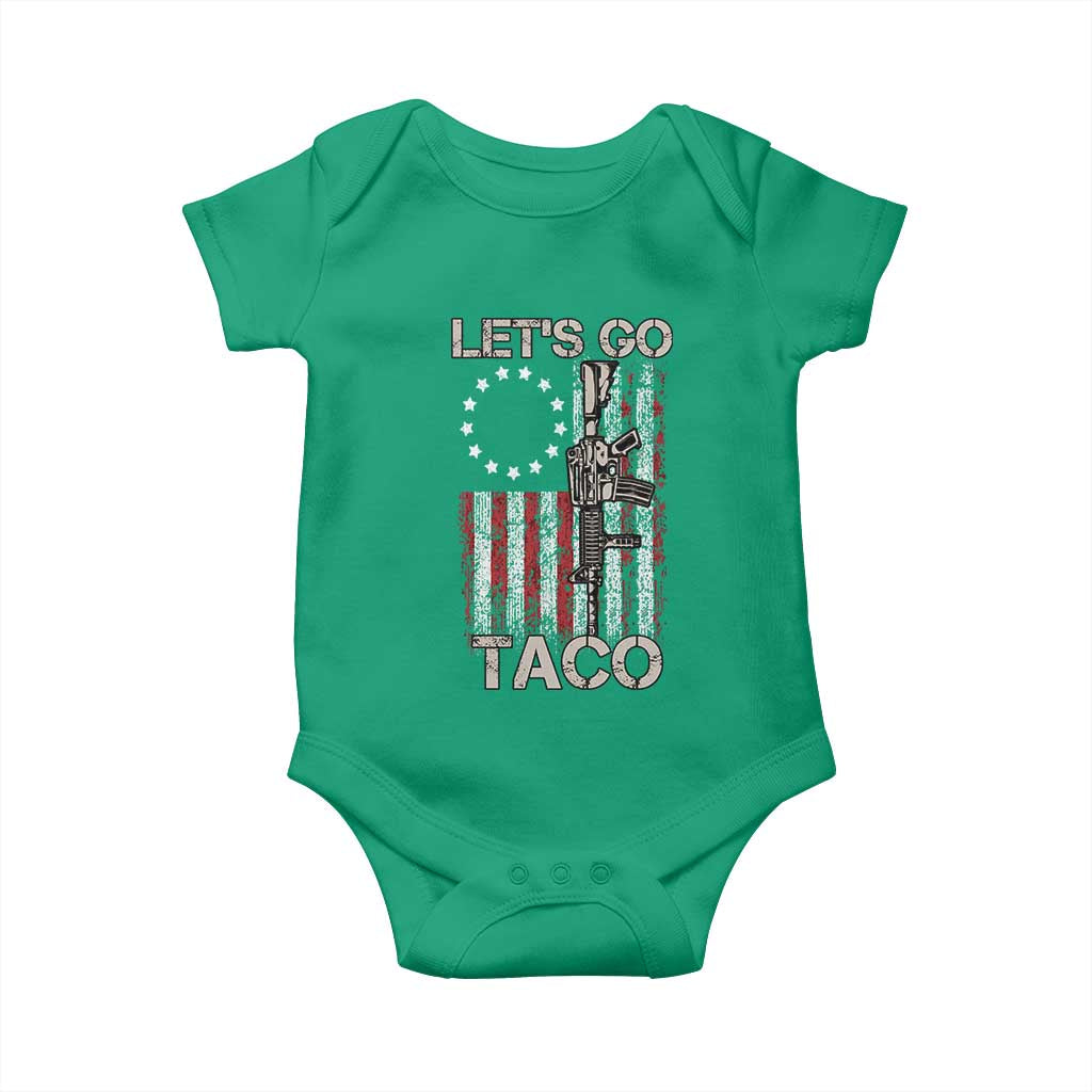 Let’s Go Taco Betsy Ross Flag Baby Onesie Vintage Patriotic Rifle Gun Rights