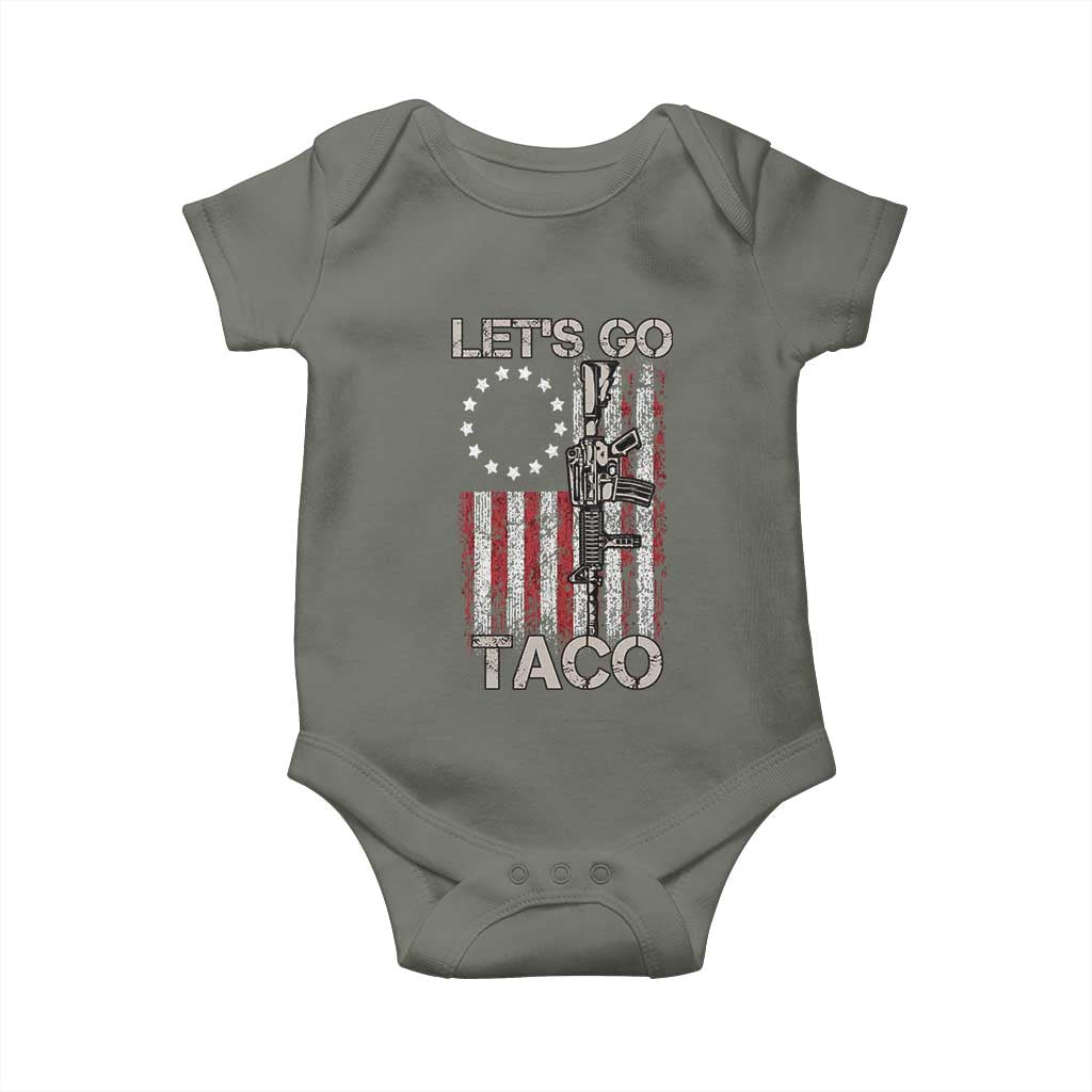 Let’s Go Taco Betsy Ross Flag Baby Onesie Vintage Patriotic Rifle Gun Rights