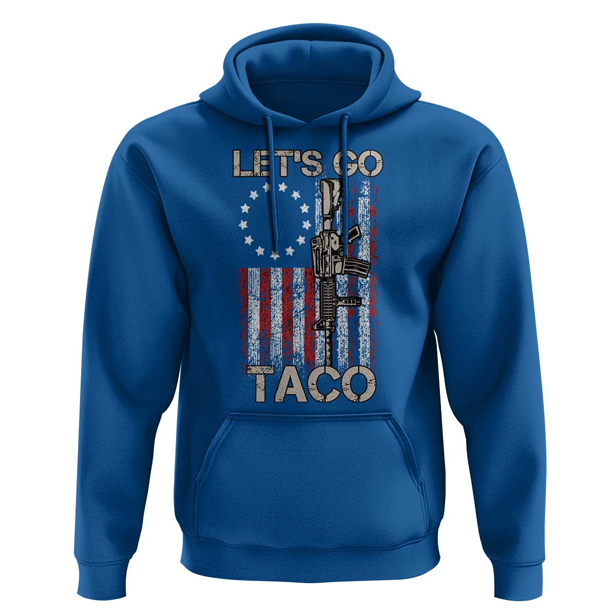 Let’s Go Taco Betsy Ross Flag Hoodie Vintage Patriotic Rifle Gun Rights